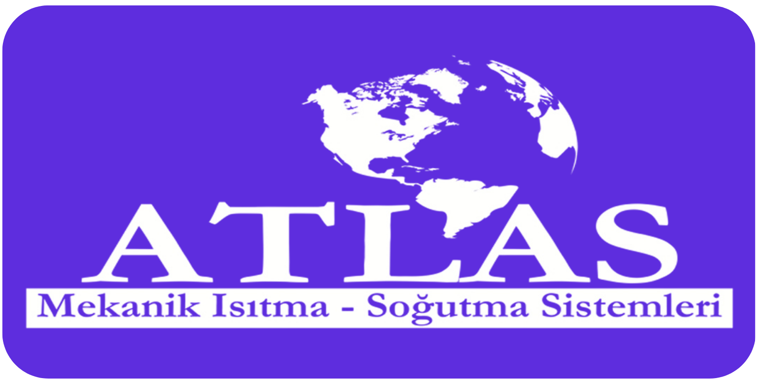 A ATLAS MEKANİK ISITMA VE SOĞUTMA SİSTEMLERİ İTHALAT İHRACAT SANAYİ VE TİCARET LİMİTED ŞİRKETİ